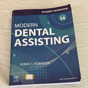 Modern Dental Assisting Student Workbook
